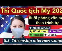 Phỏng Vấn Quốc Tịch Mỹ 2022 Là Gì Tiếng Việt Nam Là Gì Ạ